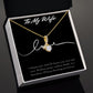 To My Wife - Alluring Beauty Necklace